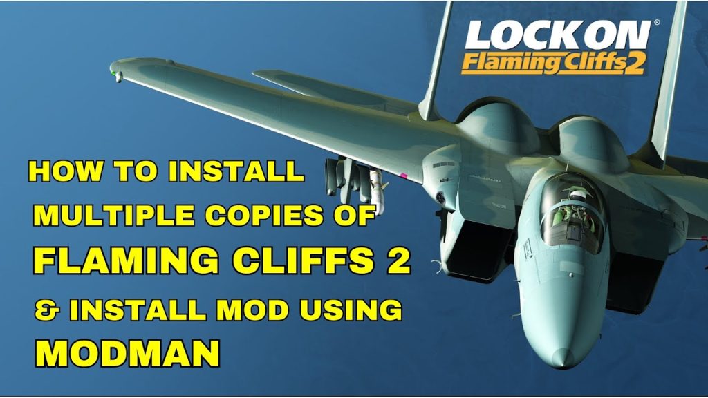 How to install 1-MOD v.5 of LockOn Flaming Cliffs 2 