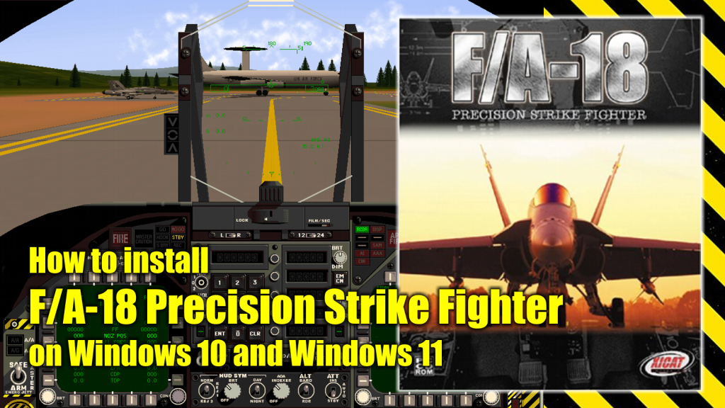  How to install F/A-18 Precision Strike Fighter on Windows 10 or Windows 11 