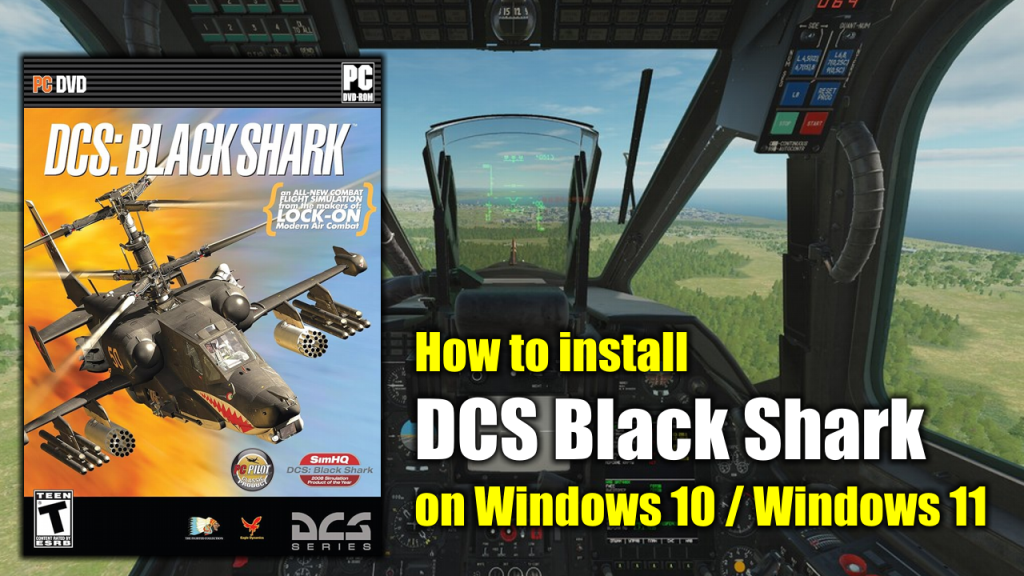 How to Install DCS: Black Shark on Windows 10 or Windows 11 