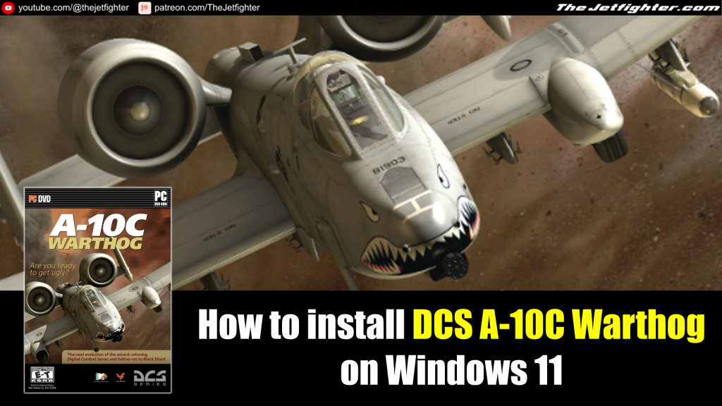 How to install DCS A-10C Warthog on Windows 11